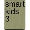 Smart Kids 3 door Patricia Buere