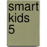 Smart Kids 5 door Patricia Buere