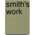 Smith's Work