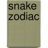 Snake Zodiac by Miriam T. Timpledon
