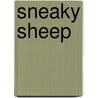 Sneaky Sheep door Chris Monroe