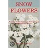 Snow Flowers door Zahava Szasz Stessel