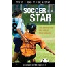 Soccer Star! door Jacqueline Guest