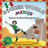 Soccer World door Ethan Zohn