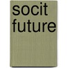Socit Future door Jean Grave