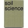 Soil Science door Traci Steckel Pedersen
