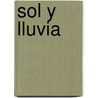 Sol y Lluvia door Two-Can