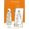 De Koning by D.A. Roos
