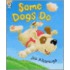 Some Dogs Do