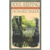 Soul Keeping door Howard Barker