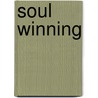 Soul Winning by Josiah Motloung