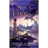 Soul of Fire door Sarah A. Hoyt