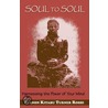 Soul to Soul by Vernon Kitabu Turner Roshi