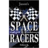 Space Racers by Leonard Jason