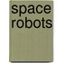 Space Robots