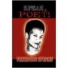 Speak, Poet! door Freedom Speaks