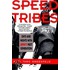 Speed Tribes