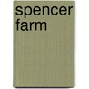 Spencer Farm by William Wordsworth