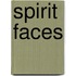 Spirit Faces