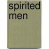 Spirited Men door Brian Doyle