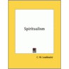 Spiritualism door Charles W. Leadbeater