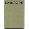 Sprachgitter by Paul Celan