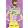 Spring Fling by Sabrina James