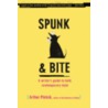Spunk & Bite door Arthur Plotnik