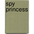 Spy Princess