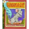 Squeak-a-lot by Martin Waddell