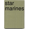 Star Marines by Ian Douglas