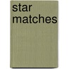 Star Matches by Unknown