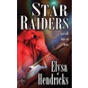 Star Raiders door Elysa Hendricks