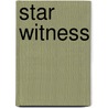 Star Witness door Ronald Wellesley Greenlaw
