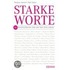 Starke Worte