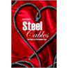 Steel Cables by Brod Bagert
