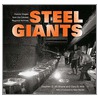 Steel Giants door Stephen G. McShane