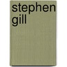 Stephen Gill door Stephen Gill