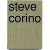 Steve Corino door Miriam T. Timpledon