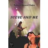 Steve and Me door Patricia Menzel-Tinkey