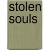 Stolen Souls by William Le Queux