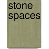 Stone Spaces by Peter T. Johnstone