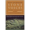 Stone Voices door Neal Ascherson