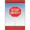 Stop Obesity door H. James Holroyd