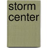 Storm Center by David M. O'Brien