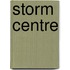 Storm Centre