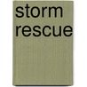 Storm Rescue door Laurie Halse Anderson