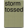 Storm Tossed door Jake Porter