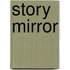 Story Mirror