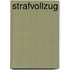 Strafvollzug
